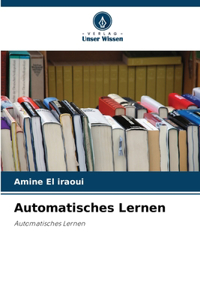 Automatisches Lernen