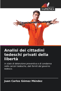 Analisi dei cittadini tedeschi privati della libertà