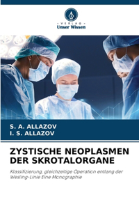 Zystische Neoplasmen Der Skrotalorgane
