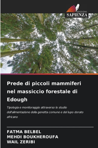 Prede di piccoli mammiferi nel massiccio forestale di Edough