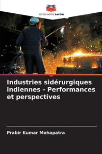 Industries sidérurgiques indiennes - Performances et perspectives
