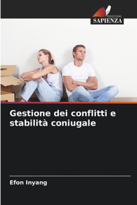 Gestione dei conflitti e stabilità coniugale