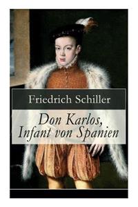Don Karlos, Infant von Spanien