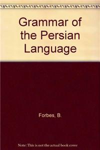 Grammar of the Persian Language