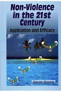 Non Violence in the 21st Century