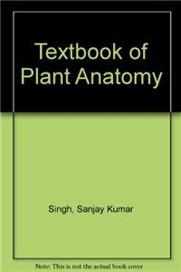Textbook of Plant Anatomy