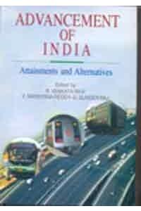 Advancement of India: Attainments and Alternatives