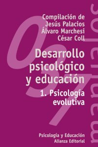 Desarrollo psicol=gico y educaci=n / Psychological development and education