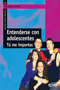 Entenderse con adolescentes (Spanish Edition)