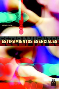 Estiramientos Esenciales/ Essential Stretching
