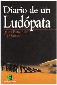 Diario de un Ludopata / Diary of a Compulsive Gambler