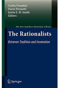 The Rationalists: Between Tradition and Innovation