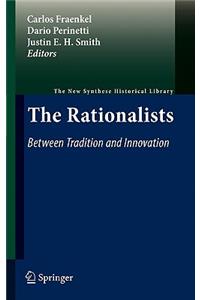 Rationalists: Between Tradition and Innovation