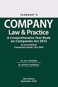 Taxmann's Company Law & Practice â€“ The most amended & updated book to interpret, explain & illustrate provisions of the Companies Act along with the latest & landmark Case Laws, Clarifications, etc.