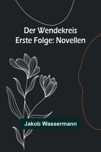 Der Wendekreis - Erste Folge
