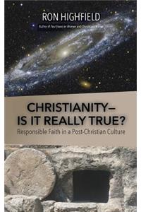 Christianity-Is It Really True?