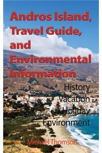 Andros Island, Travel Guide, and Environmental Information