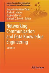 Networking Communication and Data Knowledge Engineering