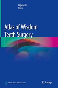 Atlas of Wisdom Teeth Surgery