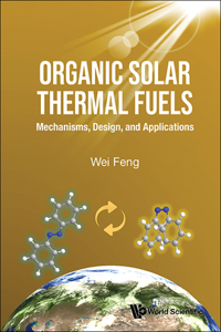 Organic Solar Thermal Fuels: Mechanisms, Design, And Applications