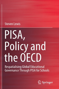 Pisa, Policy and the OECD