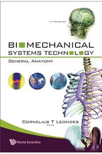 Biomechanical Systems Technology - Volume 4: General Anatomy