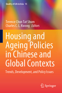 Housing and Ageing Policies in Chinese and Global Contexts