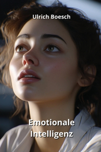 Emotionale Intelligenz