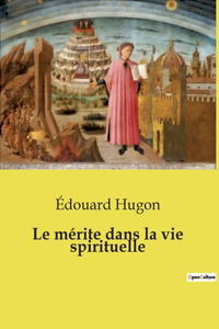 Le mérite dans la vie spirituelle