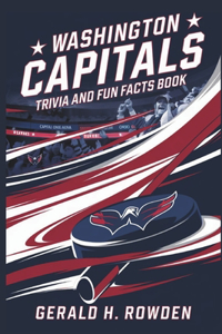 Washington Capitals Trivia and Fun Facts book