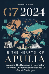 G7 2024 In The Hearts Of Apulia