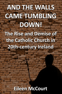 And the Walls Came Tumbling Down!
