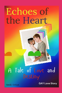 Echoes of the heart