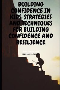 Building Confidence in Kids
