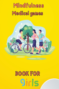 Mindfulness Medical Games Book for Girls