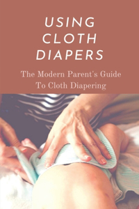 Using Cloth Diapers