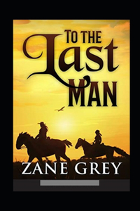 To The Last Man Annotated