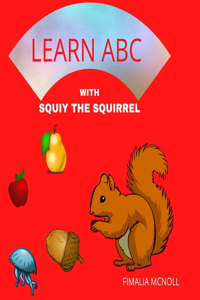 Learn ABC with Squiy the Squirrel