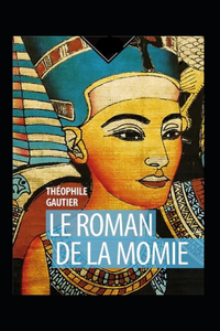 Le Roman de la momie Annoté