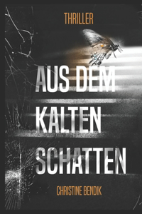 Aus dem kalten Schatten