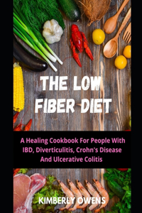 The Low Fiber Diet