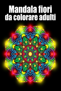 Mandala fiori da colorare adulti