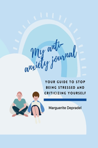 My diary to fight anxiety