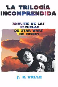 La trilogía incrompendida