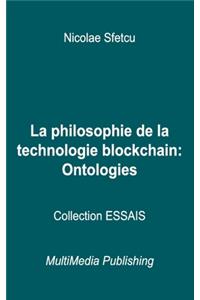 La philosophie de la technologie blockchain - Ontologies