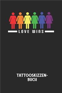 LOVE WINS - Tattooskizzenbuch