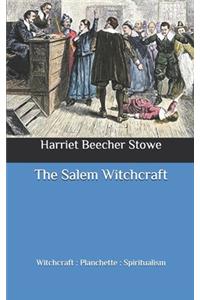 The Salem Witchcraft