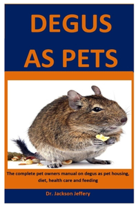 Degus As Pets