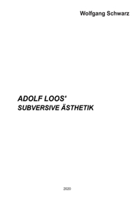 Adolf Loos' Subversive Ästhetik