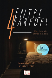 Entre Cuatro Paredes